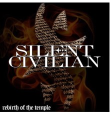 Silent Civilian - Rebirth of the Temple