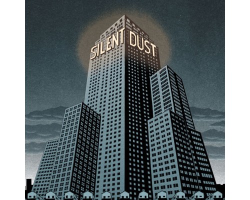 Silent Dust - Silent Dust