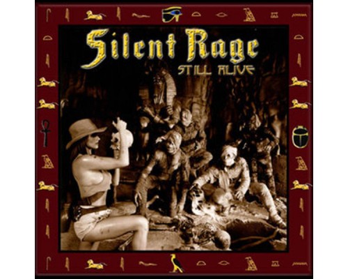 Silent Rage - Still Alive