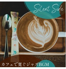 Silent Side, Shintaro Inoue - カフェで寛ぐジャズbgm