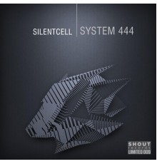 Silentcell - System 444