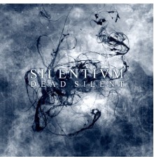 Silentium - Dead Silent - Single