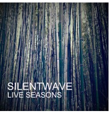 Silentwave - Live Seasons (Live)