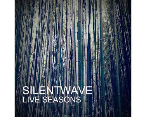 Silentwave - Live Seasons (Live)