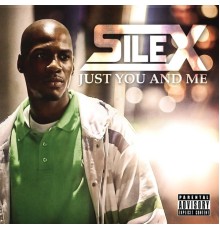 Silex - Just You And Me