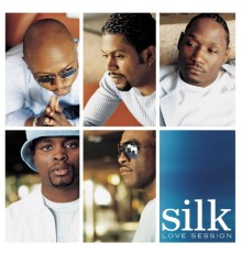 Silk - Love Session