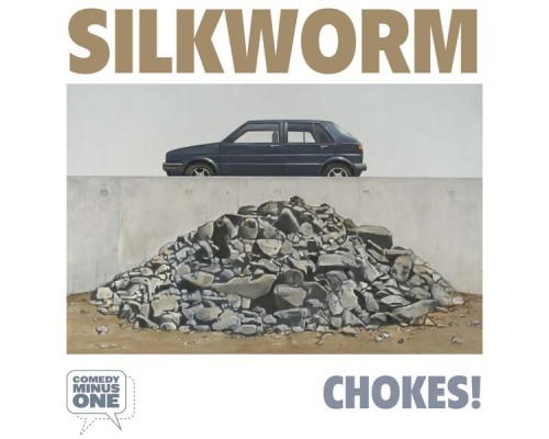 Silkworm - Chokes!