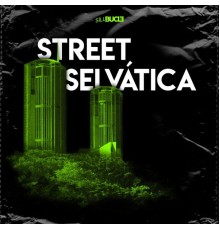 Sill Bucle - Street Selvática