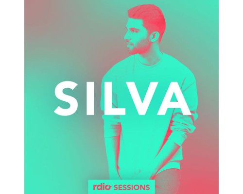 Silva - Rdio Sessions (Rdio Sessions)