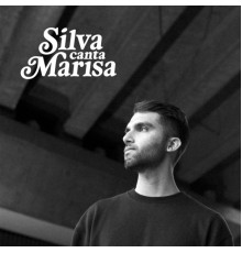 Silva - Silva Canta Marisa