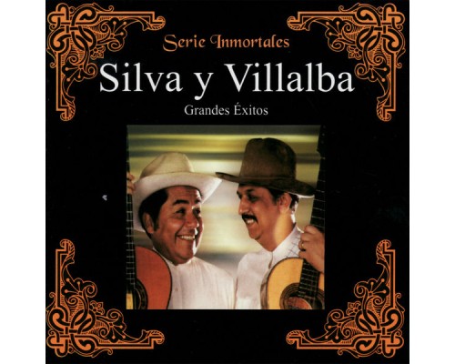 Silva Y Villalba - Grandes Éxitos