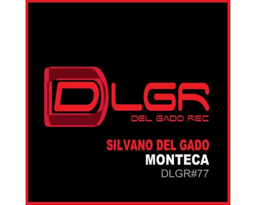 Silvano Del Gado - Monteca