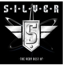 Silver - The Very Best Of