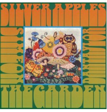 Silver Apples - The Garden