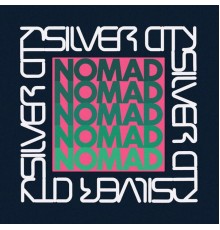 Silver City - Nomad