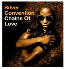 Silver Convention - Chains of Love