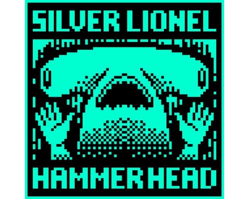 Silver Lionel - Hammer Head