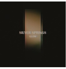 Silver Springs - Glow