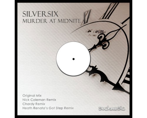 Silversix - Murder At Midnite