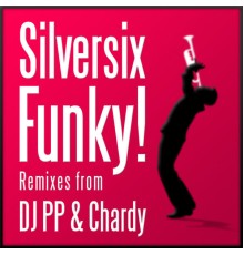 Silversix - Funky!