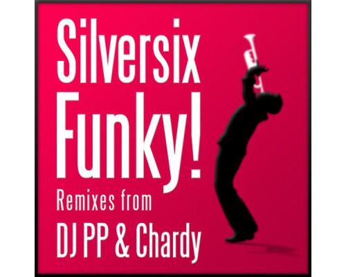 Silversix - Funky!