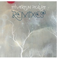 Silversun Pickups - Remixes