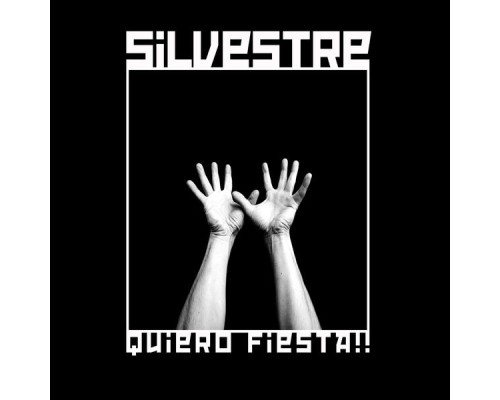 Silvestre - Quiero Fiesta!