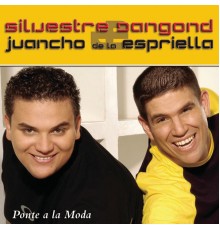 Silvestre Dangond & Juancho de La Espriella - Ponte a la Moda
