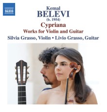 Silvia Grasso, Livio Grasso - Kemal Belevi: Works for Violin & Guitar