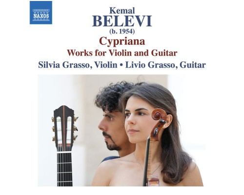 Silvia Grasso, Livio Grasso - Kemal Belevi: Works for Violin & Guitar