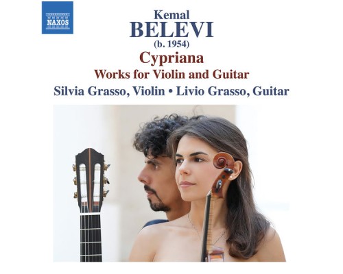 Silvia Grasso, Livio Grasso - Kemal Belevi: Works for Violin & Guitar Silvia Grasso, Livio Grasso - Kemal Belevi: Works for Violin & Guitar