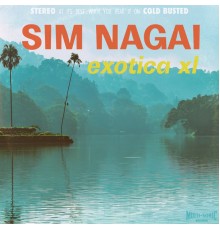 Sim Nagai - Exotica XL