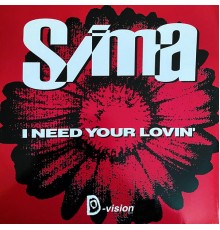 Sima - I Need Your Lovin'