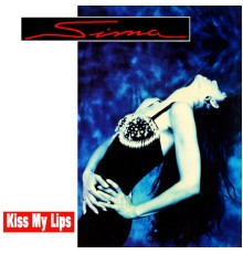 Sima - Kiss My Lips