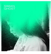 Simian Ghost - Simian Ghost