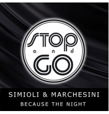 Simioli, Marchesini - Because the Night