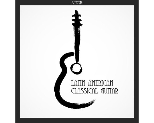 Simon - Latin American Classical Guitar