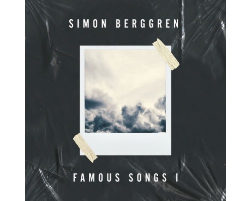 Simon Berggren - Famous Songs I