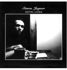 Simon Joyner - Hotel Lives