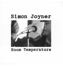 Simon Joyner - Room Temperature