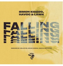 Simon Kidzoo & Havoc & Lawn - Falling