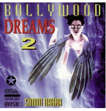 Simon Nakra - Bollywood Dreams 2