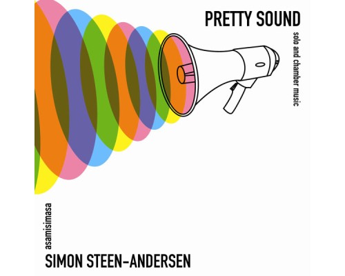 Simon Steen-Andersen - Pretty Sound