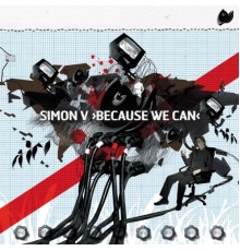 Simon V - Because We Can