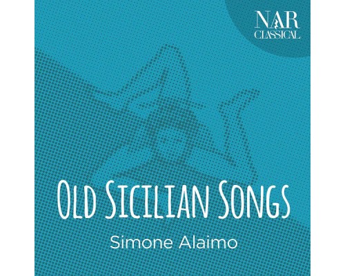 Simone Alaimo - Old Sicilian Songs