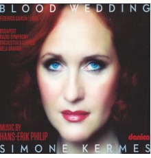 Simone Kermes - Blood Wedding