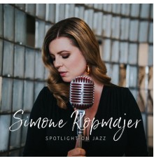 Simone Kopmajer - Spotlight on Jazz