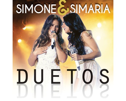 Simone & Simaria - Duetos