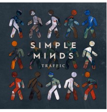 Simple Minds - Traffic