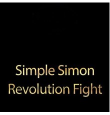 Simple Simon - Revolution Fight